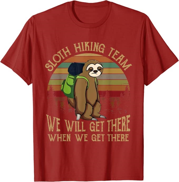 Sloth Hiking Team t shirt - Hiking 4 Fun