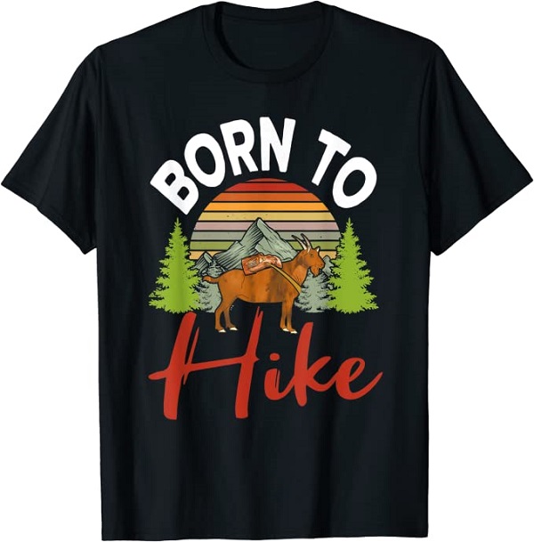 Born to Hike T shirt - Hiking 4 Fun